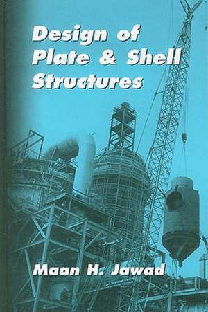 Design of Plate and Shell Structures de Maan H. Jawad