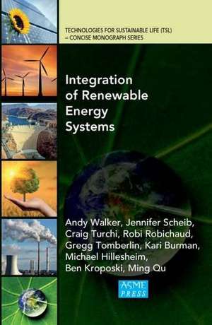 Integration of Renewable Energy Systems de Andy Walker