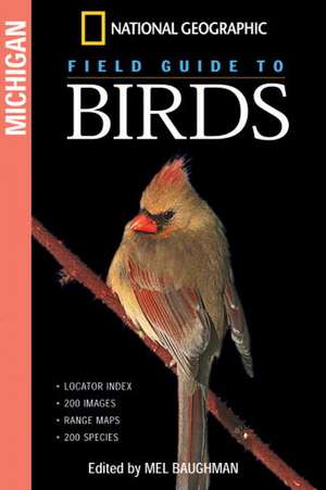 National Geographic Field Guide to Birds: Michigan de Jonathan Alderfer