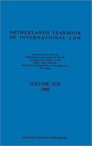 Netherlands Yearbook of International Law, 1988 de T M C Asser Institute