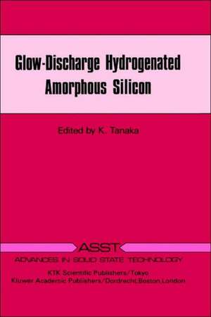 Glow-Discharge Hydrogenated Amorphous Silicon de K. Tanaka