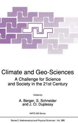 Climate and Geo-Sciences: A Challenge for Science and Society in the 21st Century de A.L. Berger