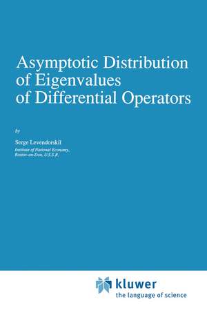 Asymptotic Distribution of Eigenvalues of Differential Operators de Serge Levendorskii