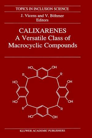 Calixarenes: A Versatile Class of Macrocyclic Compounds de Jacques Vicens