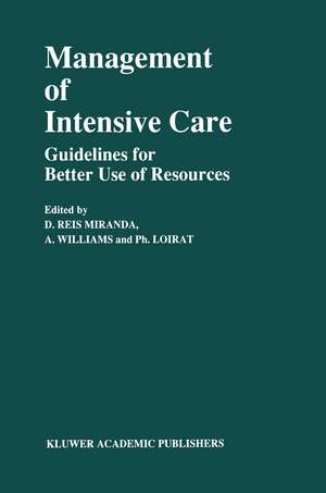 Management of Intensive Care: Guidelines for Better Use of Resources de D. Reis Miranda