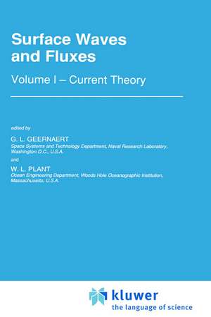 Surface Waves and Fluxes: Volume I — Current Theory de G.L. Geernaert