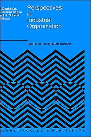 Perspectives in Industrial Organization de B. Dankbaar