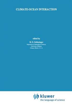 Climate-Ocean Interaction de M.E. Schlesinger