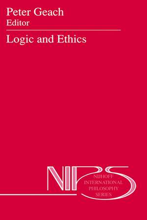 Logic and Ethics de Peter Geach