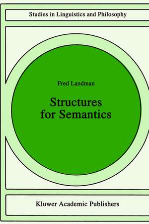 Structures for Semantics de Fred Landman