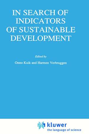 In Search of Indicators of Sustainable Development de Onno J. Kuik