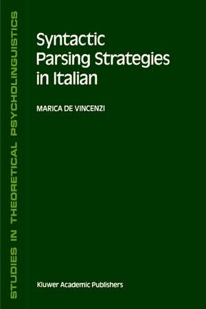 Syntactic Parsing Strategies in Italian: The Minimal Chain Principle de M. de Vincenzi