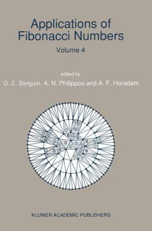 Applications of Fibonacci Numbers: Volume 4 de Gerald E. Bergum