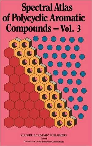 Spectral Atlas of Polycyclic Aromatic Compounds: Including Information on Aquatic Toxicity, Occurrence and Biological Activity de W. Karcher