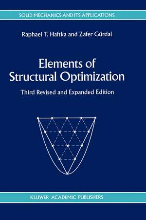 Elements of Structural Optimization de Raphael T. Haftka