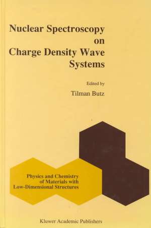 Nuclear Spectroscopy on Charge Density Wave Systems de T. Butz