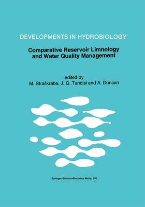 Comparative Reservoir Limnology and Water Quality Management de M. Straskraba