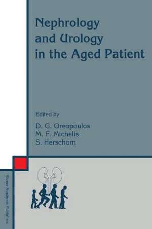 Nephrology and Urology in the Aged Patient de D. Oreopoulos