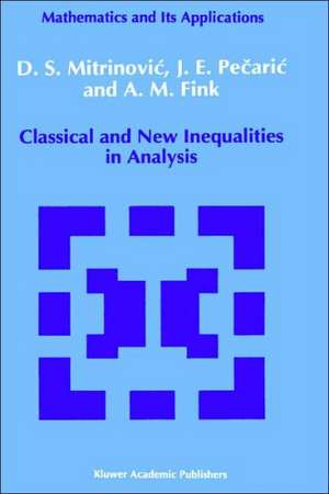 Classical and New Inequalities in Analysis de Dragoslav S. Mitrinovic