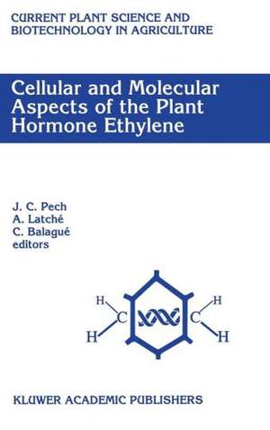 Cellular and Molecular Aspects of the Plant Hormone Ethylene: Proceedings of the International Symposium on Cellular and Molecular Aspects of Biosynthesis and Action of the Plant Hormone Ethylene, Agen, France, August 31–September 4, 1992 de J.C. Pech