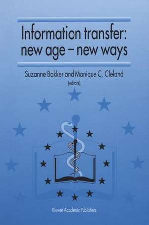 Information Transfer: New Age -- New Ways de Monique C. Cleland