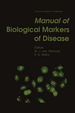 Manual of Biological Markers of Disease de W.J. van Venrooij