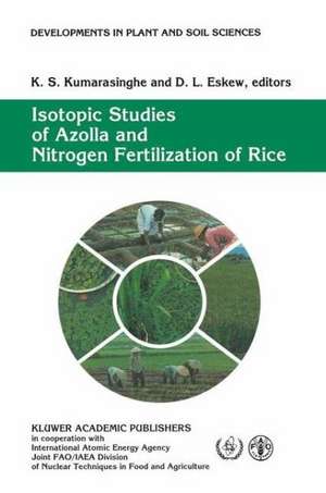 Isotopic Studies of Azolla and Nitrogen Fertilization of Rice: Report of an FAO/IAEA/SIDA Co-ordinated Research Programme on Isotopic Studies of Nitrogen Fixation and Nitrogen Cycling by Blue-Green Algae and Azolla de K.S. Kumarasinghe