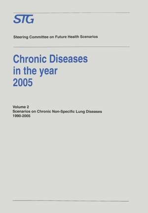 Chronic Diseases in the year 2005: Scenarios on Chronic Non-Specific Lung Diseases 1990–2005 de Chronic Diseases Scenario Committee