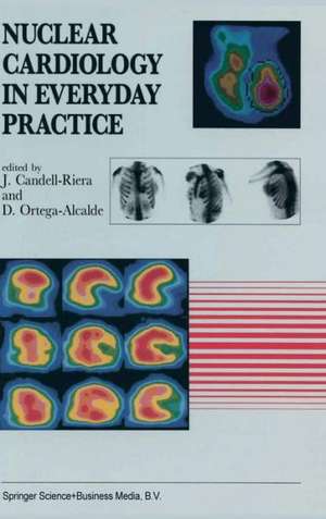 Nuclear Cardiology in Everyday Practice de J. Candell-Riera