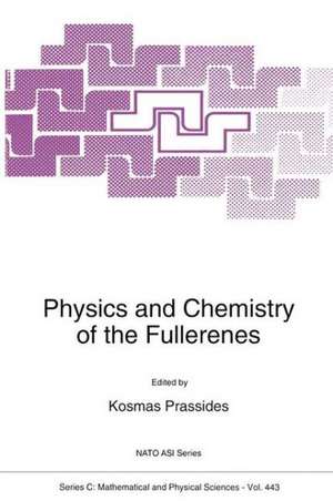 Physics and Chemistry of the Fullerenes de K. Prassides