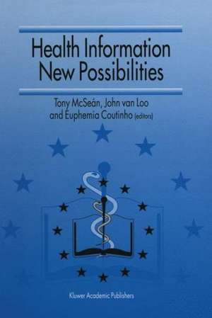 Health Information - New Possibilities de Tony McSean