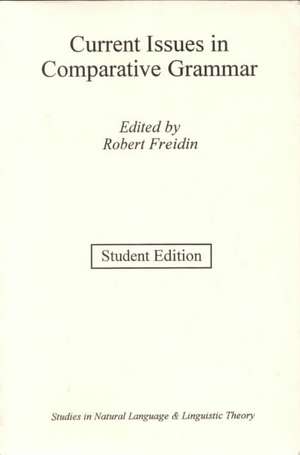 Current Issues in Comparative Grammar de R. Freidin