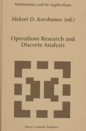 Operations Research and Discrete Analysis de Alekseii D. Korshunov