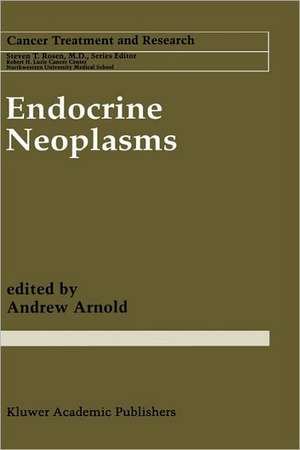 Endocrine Neoplasms de Andrew Arnold