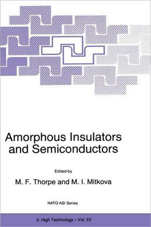 Amorphous Insulators and Semiconductors de M. F. Thorpe