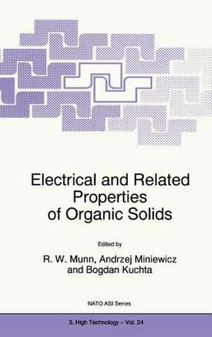 Electrical and Related Properties of Organic Solids de R.W. Munn