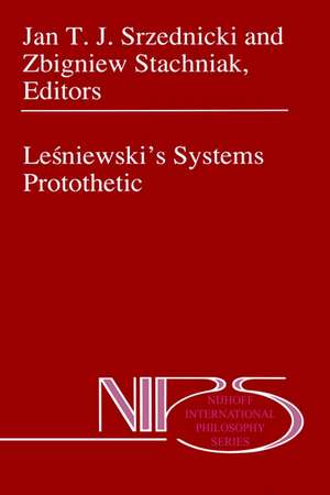 Leśniewski’s Systems Protothetic de Jan J.T. Srzednicki