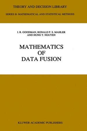 Mathematics of Data Fusion de I.R. Goodman