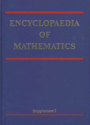 Encyclopaedia of Mathematics: Supplement Volume I de Michiel Hazewinkel