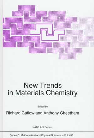 New Trends in Materials Chemistry de Richard Catlow