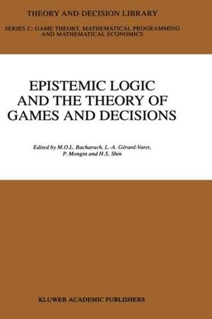 Epistemic Logic and the Theory of Games and Decisions de M. Bacharach