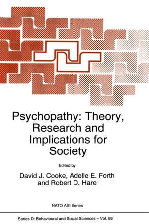 Psychopathy: Theory, Research and Implications for Society de D. J. Cooke