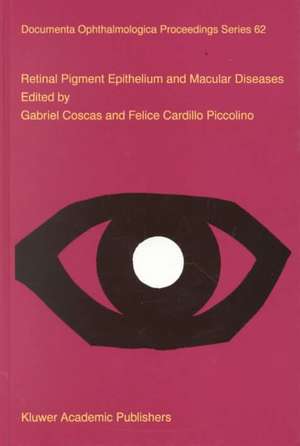 Retinal Pigment Epithelium and Macular Diseases de Gabriel Coscas