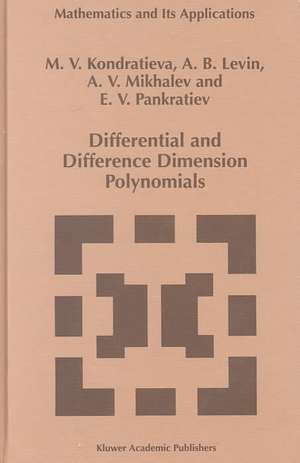 Differential and Difference Dimension Polynomials de Alexander V. Mikhalev