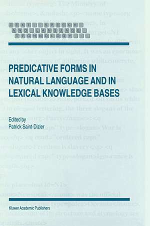 Predicative Forms in Natural Language and in Lexical Knowledge Bases de P. Saint-Dizier