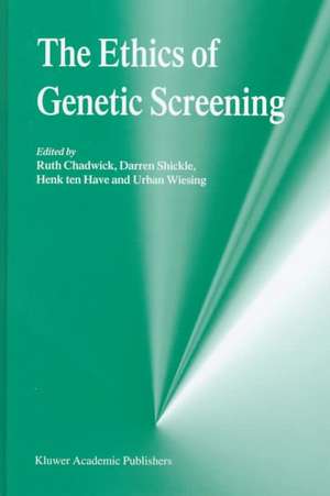 The Ethics of Genetic Screening de Ruth F. Chadwick