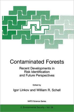 Contaminated Forests: Recent Developments in Risk Identification and Future Perspectives de Igor Linkov