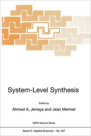 System-Level Synthesis de Ahmed Amine Jerraya