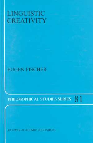 Linguistic Creativity: Exercises in ‘Philosophical Therapy’ de E. Fischer