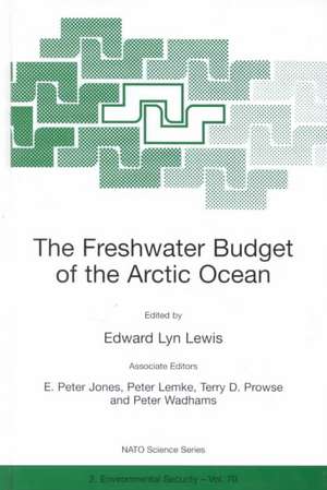 The Freshwater Budget of the Arctic Ocean de North Atlantic Treaty Organization